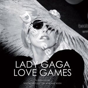 Lady Gaga Love Games | Behind the Poker face Part 1 / Behind the Poker face Part 2 / Behind the Poker face / Lady Gaga - The Interactive Challenge  |   DVD